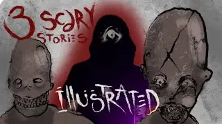 TOP 3 SCARY STORIES