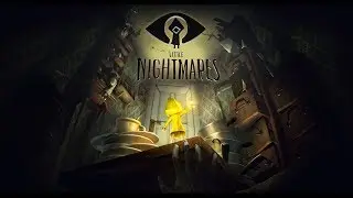 little nightmares 1 глава