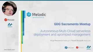 Autonomous Multi-Cloud serverless deployment and management - Paweł Skrzypek - GDG Sacramento