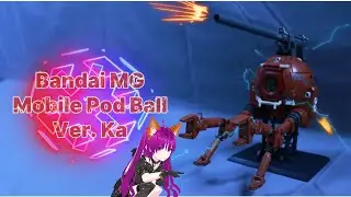 [Scale Model POV] Bandai MG mobile pod ball ver ka