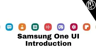Samsung One UI Official Introduction | Misterr Techh