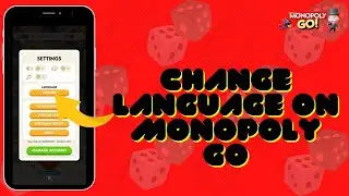 How To Change Language In Monopoly Go!