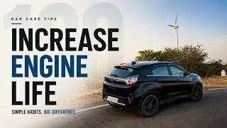 7 GOOD HABITS TO INCREASE CAR ENGINE LIFE | 1 Lakh+ Kms on TATA NEXON PETROL!!