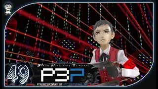 THE LONG CLIMB || Lets Play Persona 3 Portable Blind Gameplay Part 49