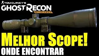 T5Xi Melhor Scope Ghost Recon Wildlands - Onde encontrar!