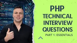 PHP Interview Questions You MUST Know (Part 1) | PHP Essentials