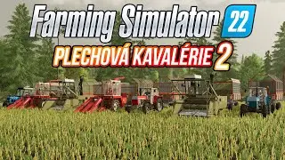Farming Simulator 22 Plechová kavalérie 2 Part.3 | Expeditions Multiplayer | 7.9.2024