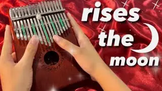 rises the moon-liana flores | Kalimba 17 keys cover