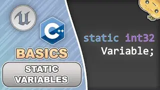 Static Variables in C++ for Unreal Engine in 3 Minutes!