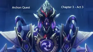 Archon Quest - Chapter 3 (Act 3) | Genshin Impact