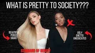 The Dark Truth About Pretty Privilege | Thee Real Talk ♔