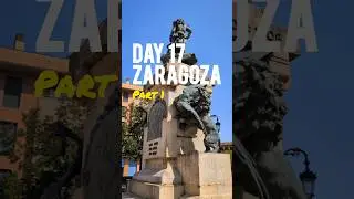 First day, first time in Zaragoza (1/2) | #fyp #day17 #travel #localguides #zaragoza #spain