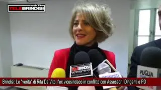 Brindisi, Le ''verità'' di Rita De Vito, l'ex vicesindaco in conflitto con Assessori, Dirigenti e PD