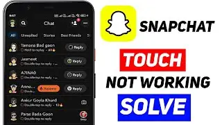 How to fix snapchat touch not working 2024 || snapchat screen freeze problem solved 2024