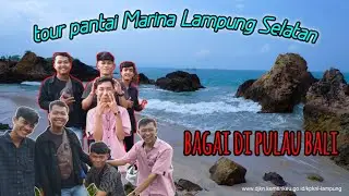 ngakak 😂 , tour tahun baru 2022 ke pantai Marina Lampung Selatan