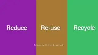 Reduce, Reuse, Recycle | Motion Graphics video
