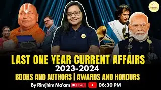 Last One Year Current Affairs /2023-2024 / Books and Authors/ Awards and Honours #competitiveexams