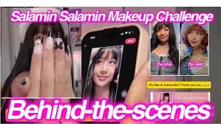 Behind-the-scene | Salamin Salamin Makeup Challenge by Bini Gwen| @ScarlettAstrid #AstridVlogs