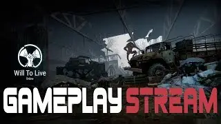 WILL TO LIVE ONLINE: GAMEPLAY STREAM