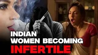 Infertility in INDIAN WOMEN | #facts #womenhealth