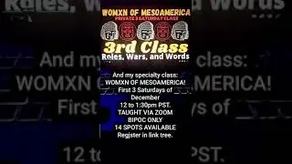 3 Saturday class on Womxn of Mesoamerica! taught via zoom! register today!