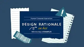 What is Design Rationale in hci? || Types of design rationale  [with the help of examples]