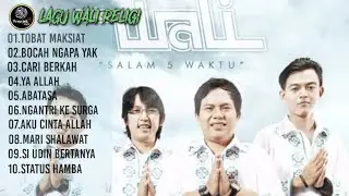 KUMPULAN LAGU WALI BAND~Terpopuler|| (Penyejuk Hati)