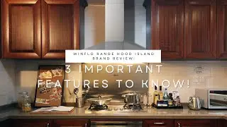 Winflo Range Hood Island Brand Review: 3 Important Features To Know! #rangehood
