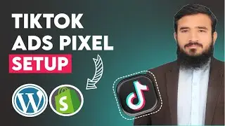 Tiktok Ads Pixel Complete Guide 2025 ( Shopify And WordPress)  Lesson No 03