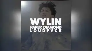 [TRAP] PAPER DIAMOND X LOUDPVCK - WYLIN *FREE*