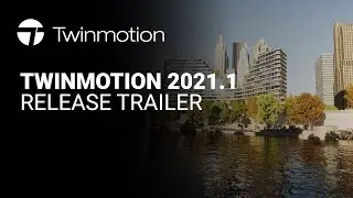 TWINMOTION 2021 RELEASE TRAILER
