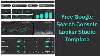 Free Google Search Console Looker Studio Template