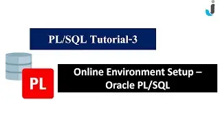 Oracle PL/SQL Tutorial 3:-Online Environment Setup of PL/SQL in Hindi