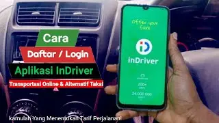 TUTORIAL • Cara Login/Daftar Online Aplikasi InDriver ( alternatif taksi & transportasi online )