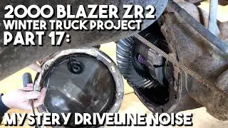 2000 Blazer ZR2 Winter Truck Build Part 17: I Dodged a Bullet!