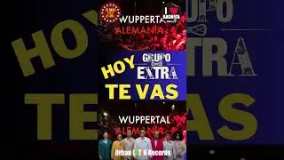 GRUPO EXTRA - HOY TE VAS