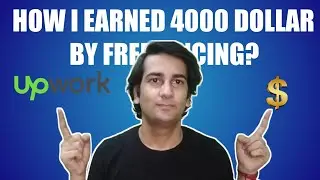 How I Earned 4000 Dollar By Freelancing | Upwork | Shubham Chhimpa