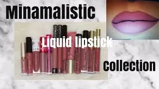 MINIMALISTIC LIQUID LIPSTICK COLLECTION