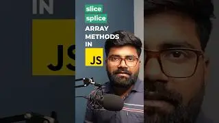 ✅ Slice and Splice methods in JavaScript 🔥 