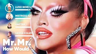 How Would Rupaul's Drag Race Season 15 Top 4 sing 'Mr.Mr.' (by Girls' Generation) PATREON REQUESTED