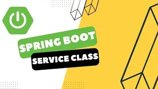 Spring Boot CRUD Application | Lecture7- Building Service class for CRUD application | Service Class