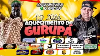 CD AQUECIMENTO DE GURUPÁ 2024 - DJ RAMONZINHO