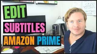 How to Edit Subtitles on Amazon Prime Video 2020
