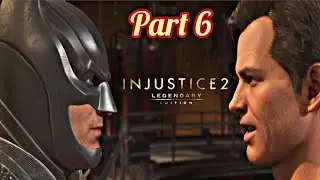 INJUSTICE 2 :- GAMEPLAY STORY MODE #part6 ||BATMAN VS SUPERMAN BACK ||