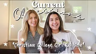 Christian College Girl Current Obsessions