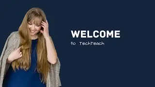 Welcome to TechTeach