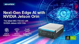MIC-733-AO -Advantech Latest AI System Based on NVIDIA Jetson AGX Orin