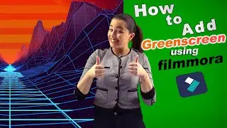 How to add green screen Using filmora?.