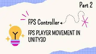 FPS Player Movement Tutorial 