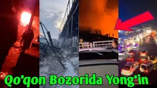Qo'qon Bozorida Yong'in ketti kecha